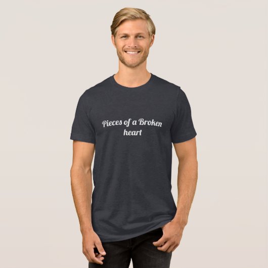 "Stukken van een gebroken hart" Tri-Blend Shirt (Voorkant volledig)