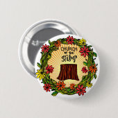 Stumpy ook! ronde button 5,7 cm (Voorkant /achterkant)