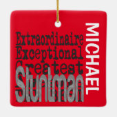 Stuntman Extraordinaire CUSTOM Keramisch Ornament (Achterkant)