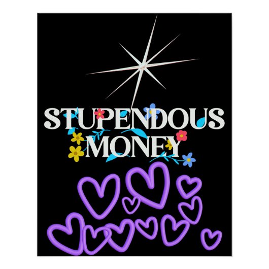 Stupendous Money  Perfect Poster (Voorkant)