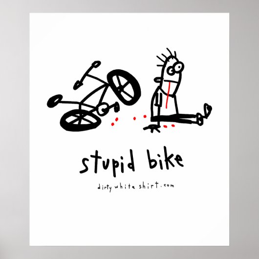 Stupid Bike Poster (Voorkant)