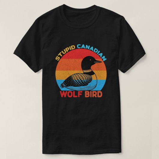 Stupid Canadian Wolf Bird T-shirt (Design voorkant)
