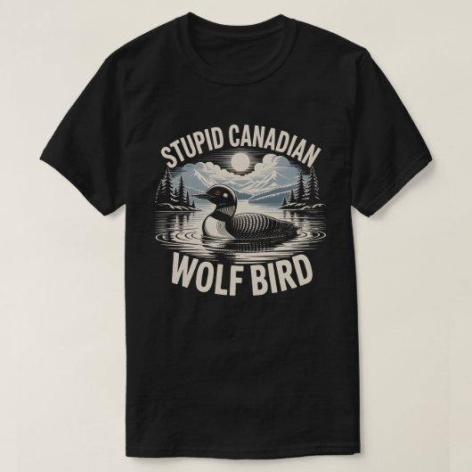 Stupid Canadian Wolf Bird T-shirt (Design voorkant)