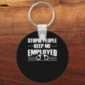 Stupid Keep Correctional Officer Employed Sleutelhanger (Voorkant)