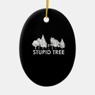 Stupid Tree Disk Golf Sports Lover Gift Keramisch Ornament