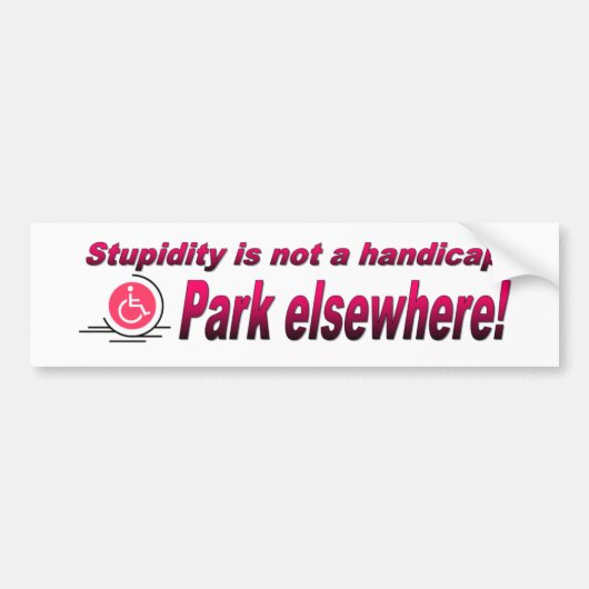 Stuptheid is GEEN handicap! Bumpersticker (Voorkant)