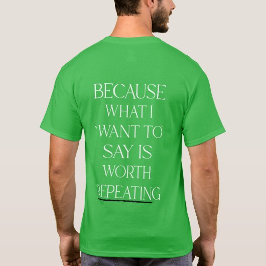 Stuttering Confidence Green T-Shirt (Dos)
