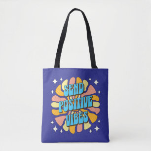 Stuur positieve vibraties draagtas