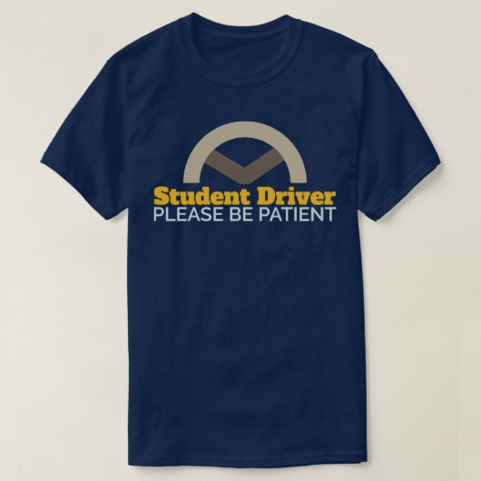 Stuurprogramma Student driver gelieve de grappighe T-shirt (Design voorkant)