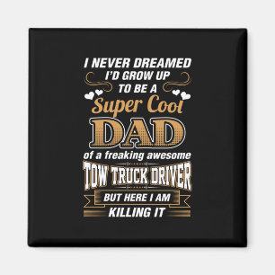 Stuurprogramma Super Cool Dad nooit droomd Magneet