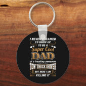 Stuurprogramma Super Cool Dad nooit droomd Sleutelhanger (Voorkant)