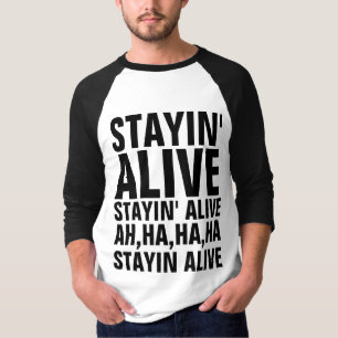STYIN' ALIVE DISCO DANCE 70's T-Shirts