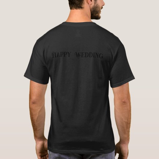Style Basic Dark T-Shirt Happy Mariage Texte Image (Dos)