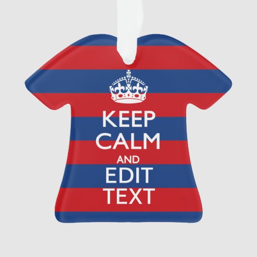 Stylé KEEP CALM et votre texte sur les bandes (devant)
