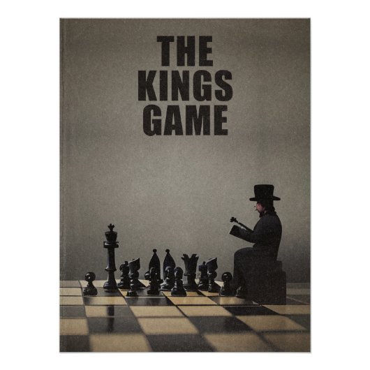Stylish Chess "The Kings Game" Design Perfect Poster (Voorkant)