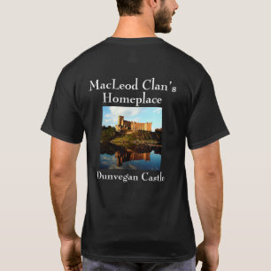 Stylish Dunvegan Castle - Scottish MacLeod Clan T- T-shirt