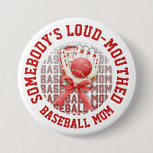 Stylish Fun LOUD-MOUTHED BASEBALL MOM Ronde Button 7,6 Cm (Voorkant)