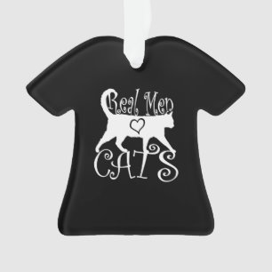 Stylish Real Men Love Cats Ornament