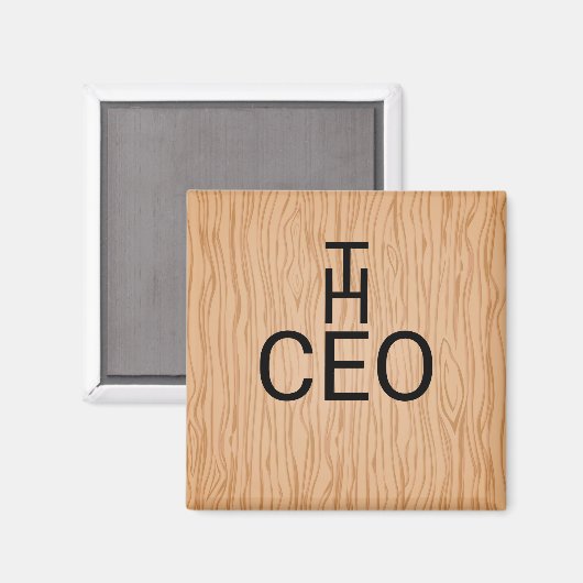 Stylish Wood Texture Magnet with The CEO Text Magneet (Voorkant / Achterkant)