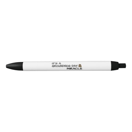 Stylo Noir C'est un miracle du jour des marmottes (Devant)