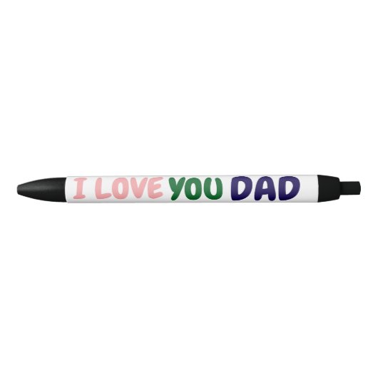 Stylo Noir  custom i love you dad Make your own  (Devant)