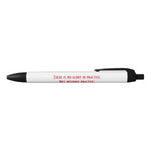 Stylo Noir De motivation sans pratique il n'y a aucune gloire