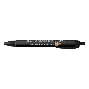 Stylo Noir Écureuil à courte attention drôle