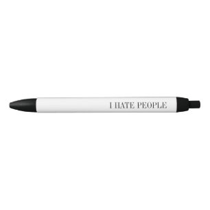 STYLO NOIR JE DÉTESTE LES GENS