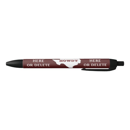 Stylo Noir Maroon Custom Text Texas Plan Howdy Texan (Bas)