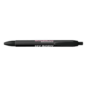 Stylo Noir Mon choix corporel Uterus Business Prochoice Femin