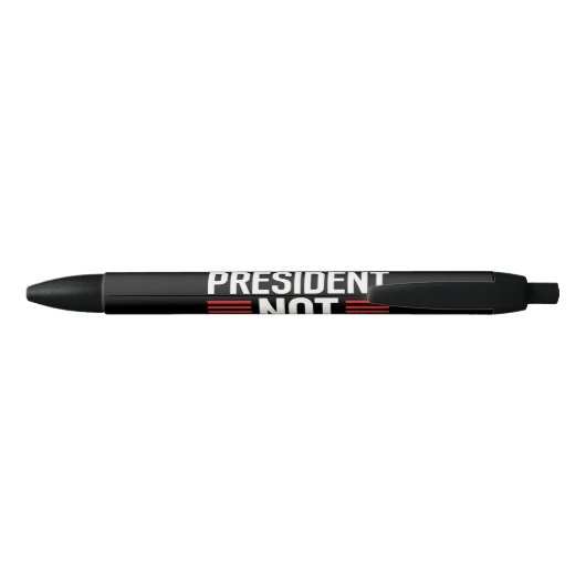 Stylo Noir Pas Mon Président (Dos)