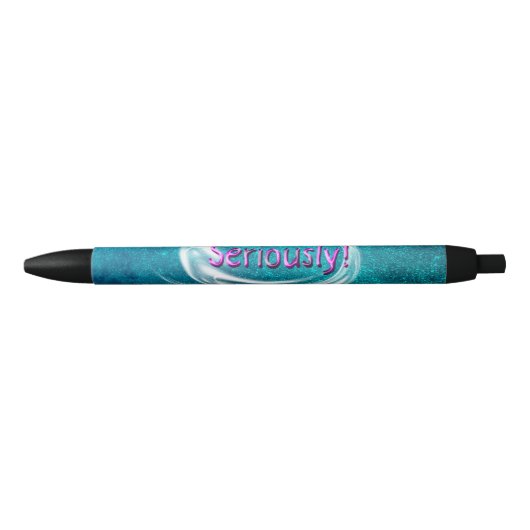 Stylo Noir Sérieusement (Devant)