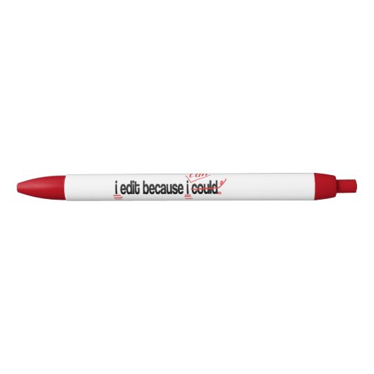 Stylo Rouge Je Modifie Parce Que Je Peux Personnaliser (Devant)