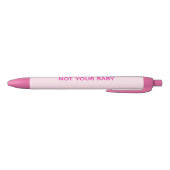 Stylos roses "Pas ton bébé" (Bas)