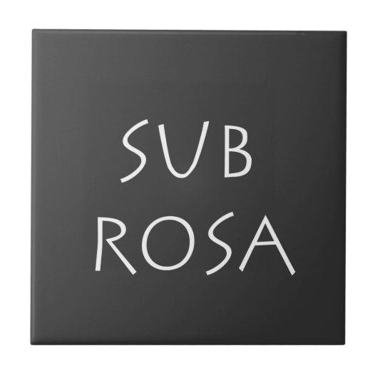 Sub Rosa Tegeltje (Voorkant)