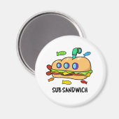 Sub Sandwich Funny Food Pun Magneet (Voorkant / Achterkant)