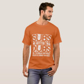 Subs Are Betterhan Dubs Yeah Readhat Right retro T-shirt (Voorkant volledig)