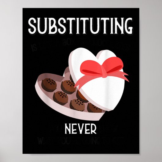 Substitute School Teacher Valentine S Day Gift For Poster (Voorkant)