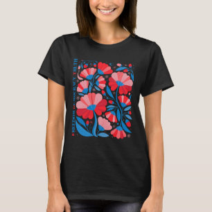 Subtiele Vrijheid Democratie Waarheid Boho Bloemig T-shirt