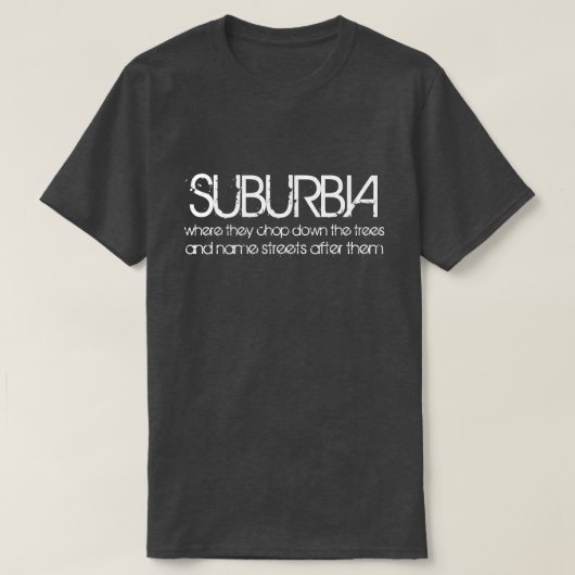 SUBURBIA T-SHIRT (Design voorkant)