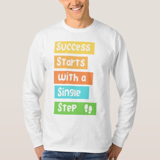 Succes begint met een T-shirt met één stap (Voorkant)