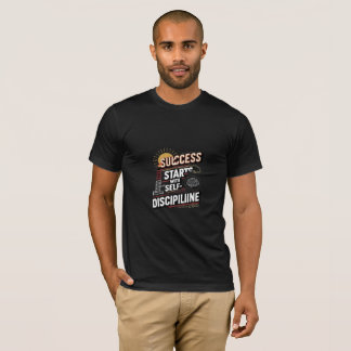 Succes begint met zelfdiscipline – krachtig t-shirt
