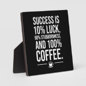 Succes is 100 procent koffie - Grappig Motivatie Fotoplaat (Voorkant)