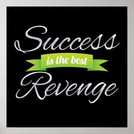 Succes is de beste omzet groen poster