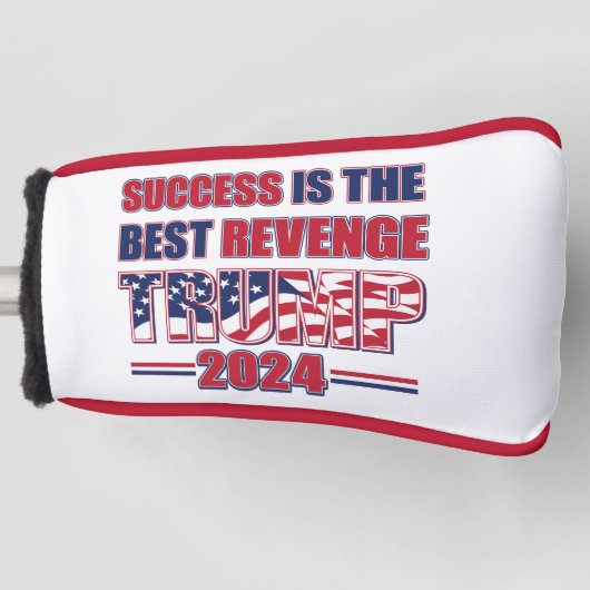 Succes is de beste wraak Trump 2024 Golfheadcover (Voorkant)