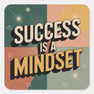 Succes Is Een Mentaliteit Vierkante Sticker