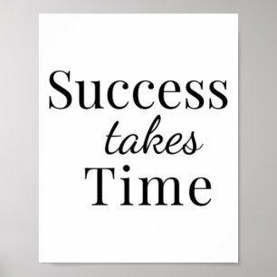Succes kost tijd - Motivatie offerte Sticker Poster