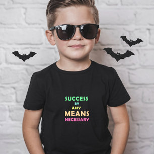 Succes met alle middelen die nodig zijn - vastbera t-shirt