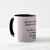 "SUCCES N'EST PAS FINAL. L'ÉCHEC N'EST PAS TASSE (Devant gauche)