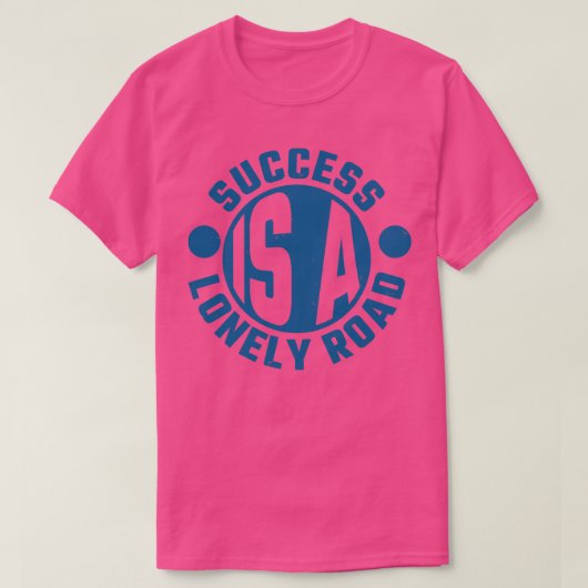 Succes Ondernemer Gezegde Gift T-shirt (Design voorkant)
